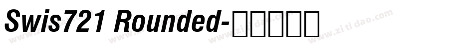 Swis721 Rounded字体转换